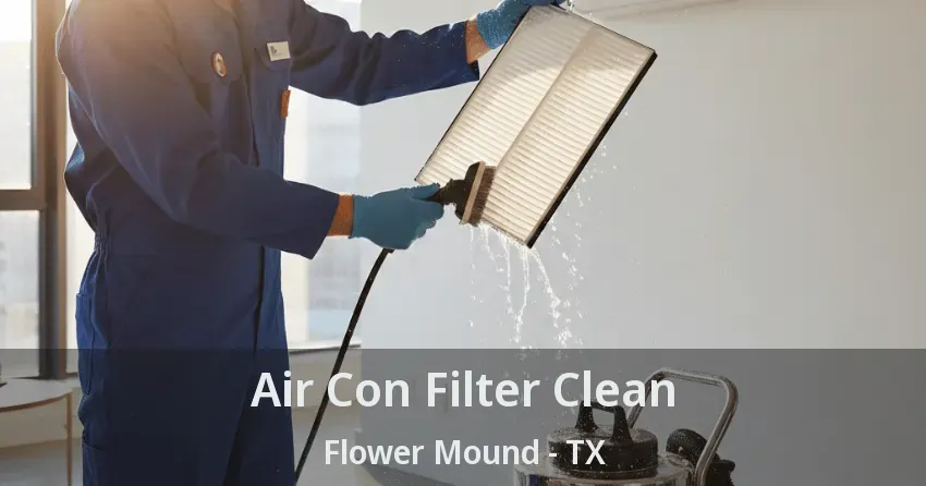 Air Con Filter Clean Flower Mound - TX