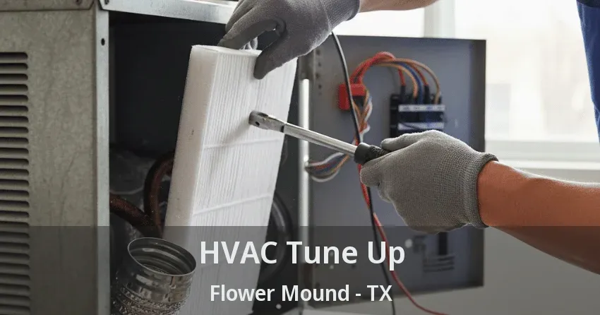 HVAC Tune Up Flower Mound - TX
